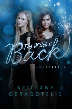 [Life's a Witch 03] • The Witch Is Back